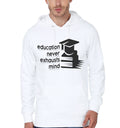 Education Never Exhausts Mind White Hoodie T-Shirts, Sweatshirt | PureTeeCo.com