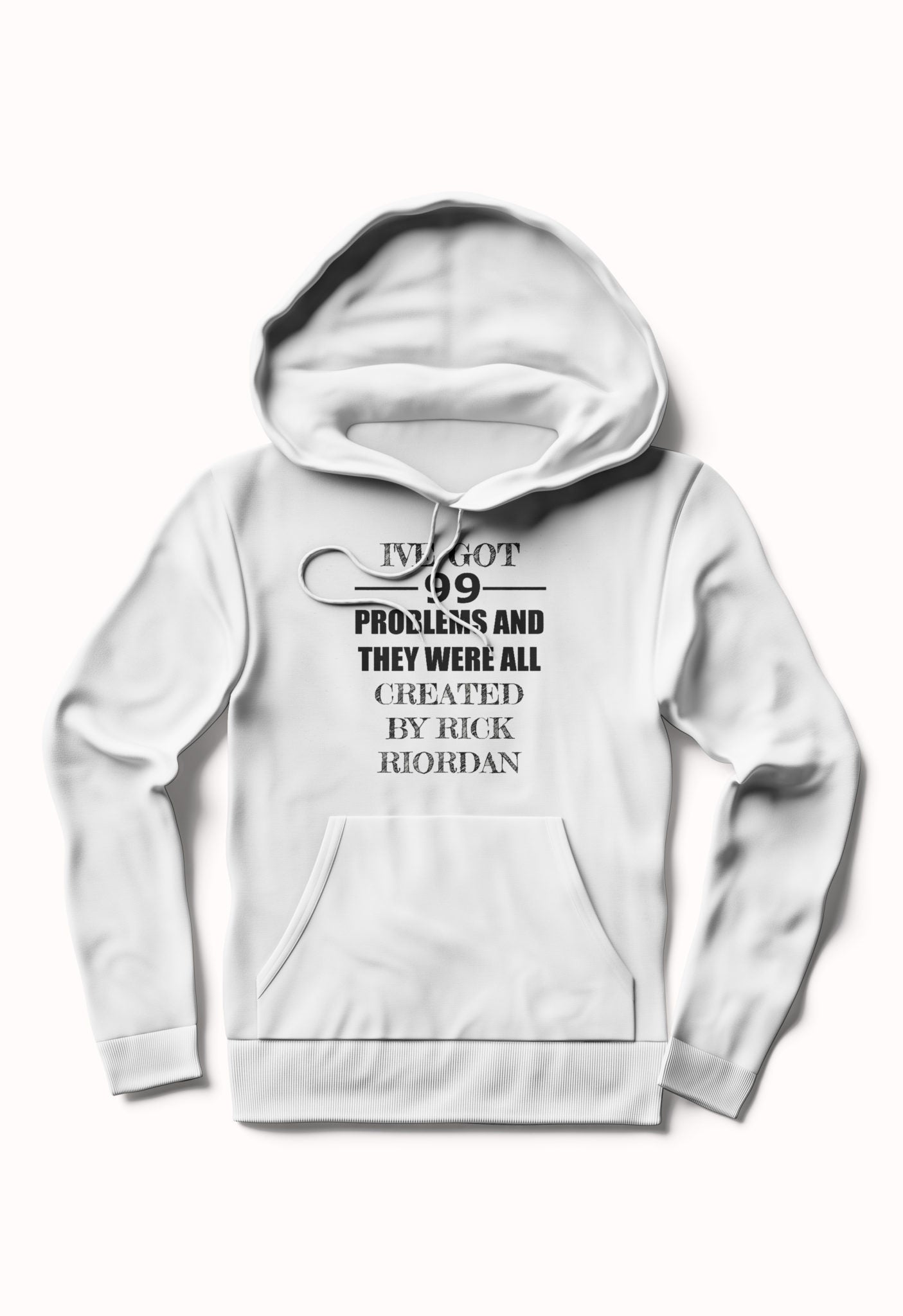 99 Problems â€“ Rick Riordan Hoodie T-Shirts, Sweatshirt | PureTeeCo.com