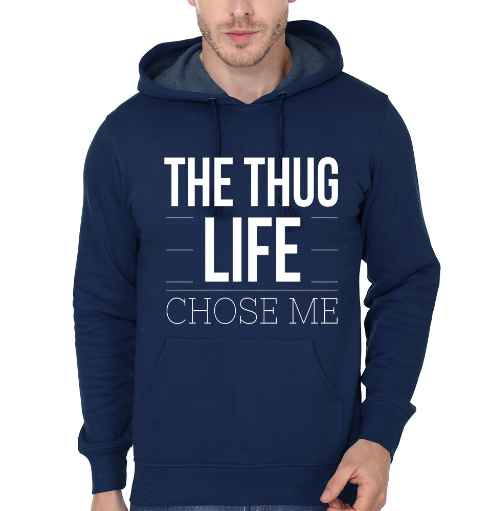 The Thug Life Chose Me Hoodie T-Shirts, Sweatshirt | PureTeeCo.com