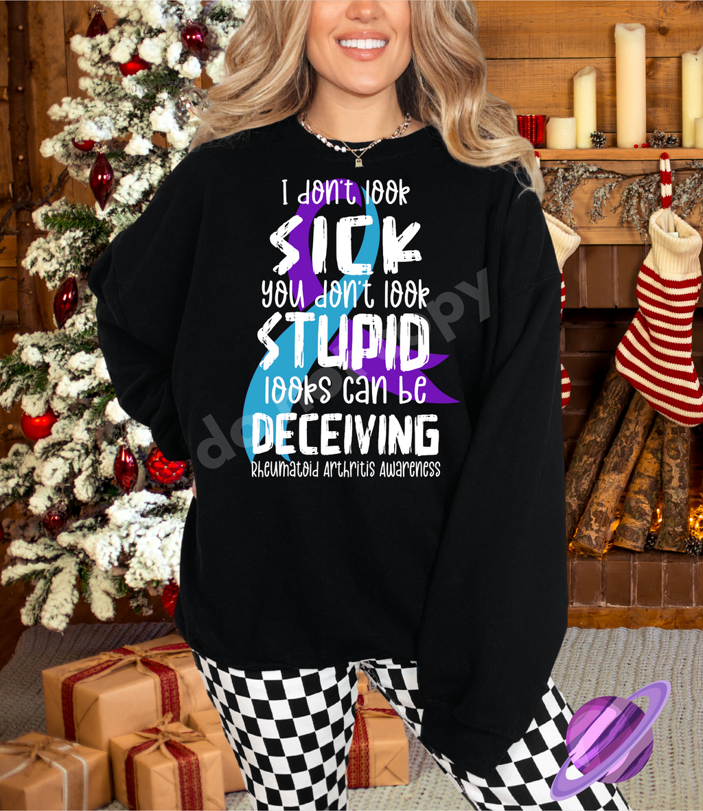 I DONT LOOK SICK RA AWARENESS SWEATSHIRT T-Shirts, Hoodie | PureTeeCo.com (Image 1)