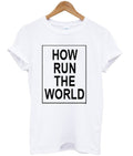 how run the world t-shirt Hoodie, Sweatshirt | PureTeeCo.com