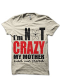 I Am Not Crazy T-Shirt Hoodie, Sweatshirt | PureTeeCo.com