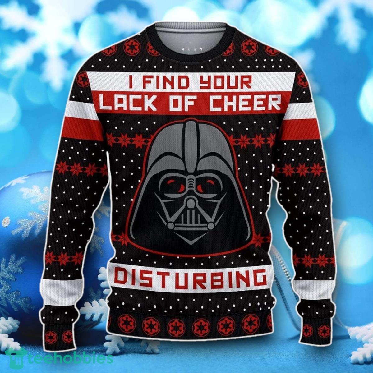 I Find Your Lack Of Cheer Disturbing Ugly Christmas Sweater Unique Gift For Men And WOmen