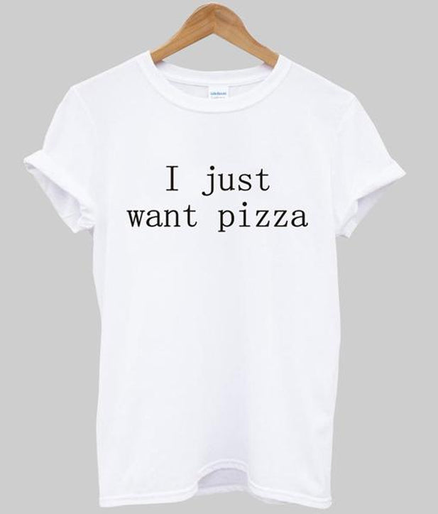 i just want pizza t-shirt Hoodie, Sweatshirt | PureTeeCo.com