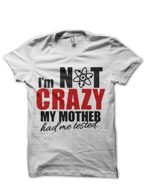 I Am Not Crazy White Tee Hoodie, Sweatshirt | PureTeeCo.com