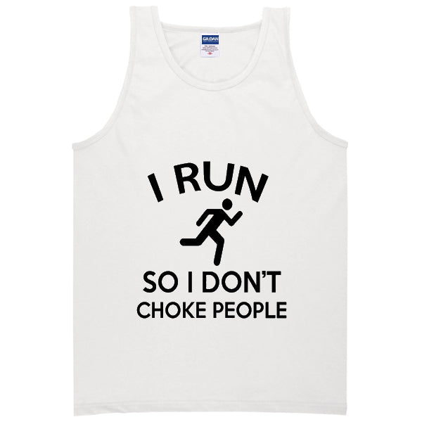 i run so i don’t choke people tanktop T-Shirts, Hoodie, Sweatshirt | PureTeeCo.com