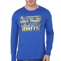 I Try To Make Things Idiot-Proof Royal Blue Full Sleeve T-Shirt Hoodie, Sweatshirt | PureTeeCo.com