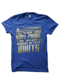 I Try To Make Things Idiot-Proof Royal Blue Half Sleeve T-Shirt Hoodie, Sweatshirt | PureTeeCo.com