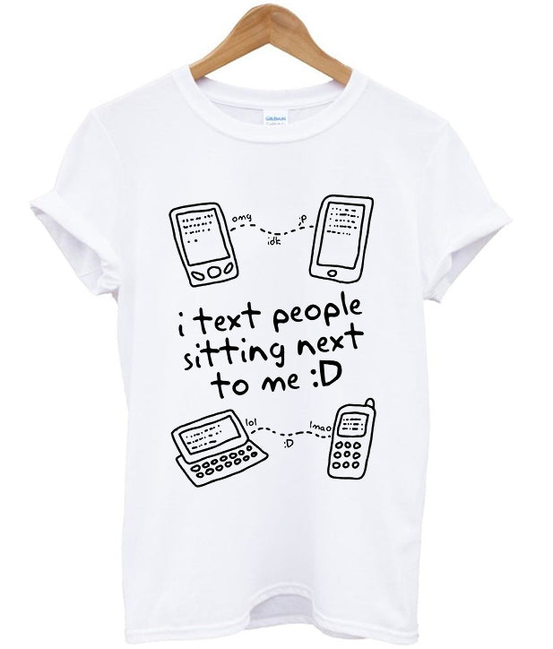 i text people sitting next to me t-shirt Hoodie, Sweatshirt | PureTeeCo.com