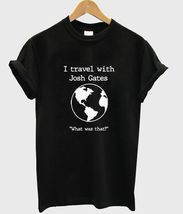 i travel with josh gates t-shirt Hoodie, Sweatshirt | PureTeeCo.com