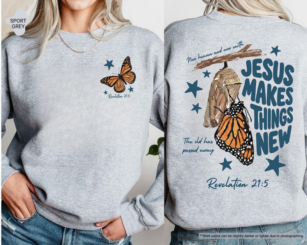 Jesus Makes Things Butterfly Faith Bible Verse Jesus Lover Church Sweater Christian Mama (1)