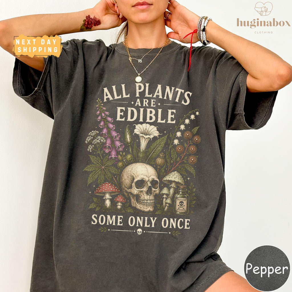 Plants Edible Comfort Colors Some Only Once Gardening Tee Poison Plant Skull Dark Botanical (1)