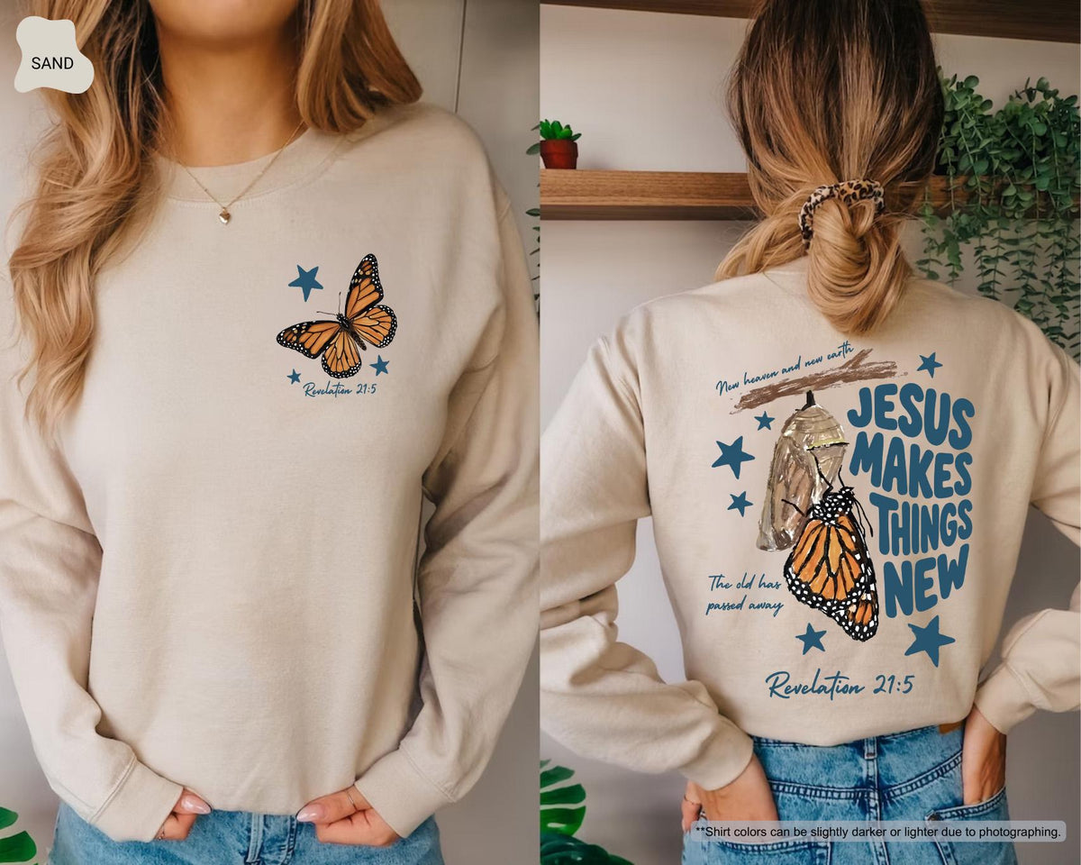 Jesus Makes Things Butterfly Faith Bible Verse Jesus Lover Church Sweater Christian Mama (5)