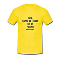 i’m a happy go lucky ray of fucking sunshine yellow tshirt Hoodie, Sweatshirt | PureTeeCo.com