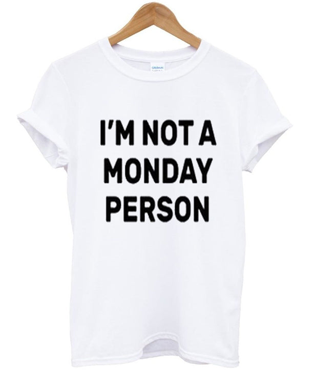 i’m not a monday person t-shirt Hoodie, Sweatshirt | PureTeeCo.com