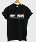 i’m not arguing t-shirt Hoodie, Sweatshirt | PureTeeCo.com