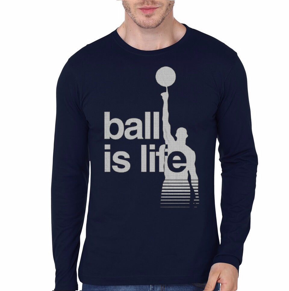 Ball Is Life Full Sleeve T-Shirt Hoodie, Sweatshirt | PureTeeCo.com