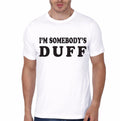 I Am Somebodyâ€™s Duff White T-Shirt Hoodie, Sweatshirt | PureTeeCo.com