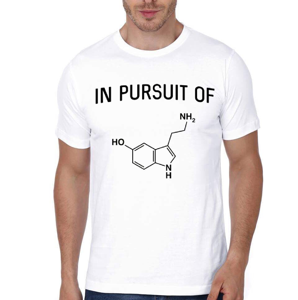 In Pursuit Of Happiness (Serotonin) White T-Shirt Hoodie, Sweatshirt | PureTeeCo.com
