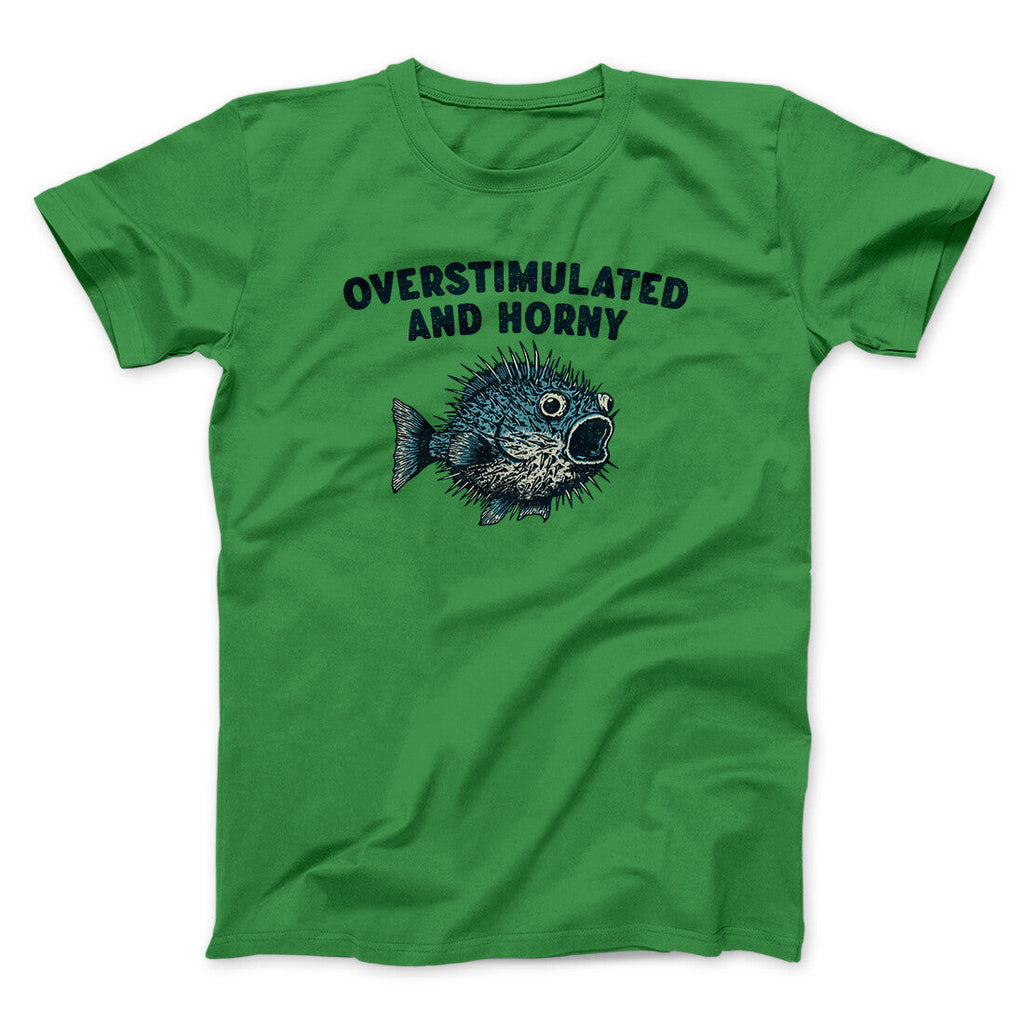 Overstimulated And Horny Men/Unisex T-Shirt Hoodie, Sweatshirt | PureTeeCo.com (Image 5)