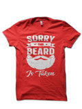 Sorry This Beard Is Taken T-Shirt Hoodie, Sweatshirt | PureTeeCo.com