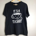 it is a Tea Shirt tshirt thd Hoodie, Sweatshirt | PureTeeCo.com