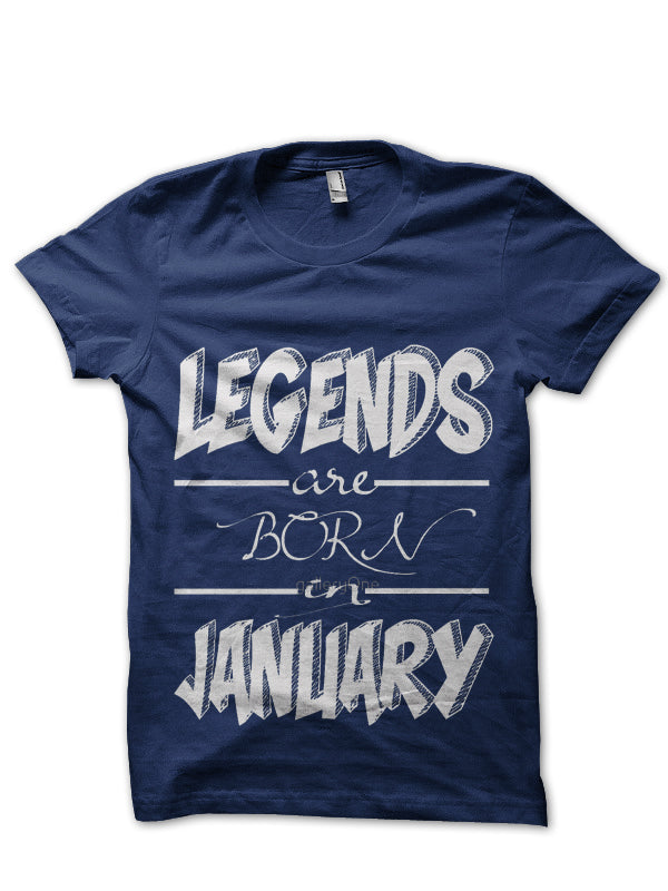 Legends Are Born In January T-Shirt Hoodie, Sweatshirt | PureTeeCo.com