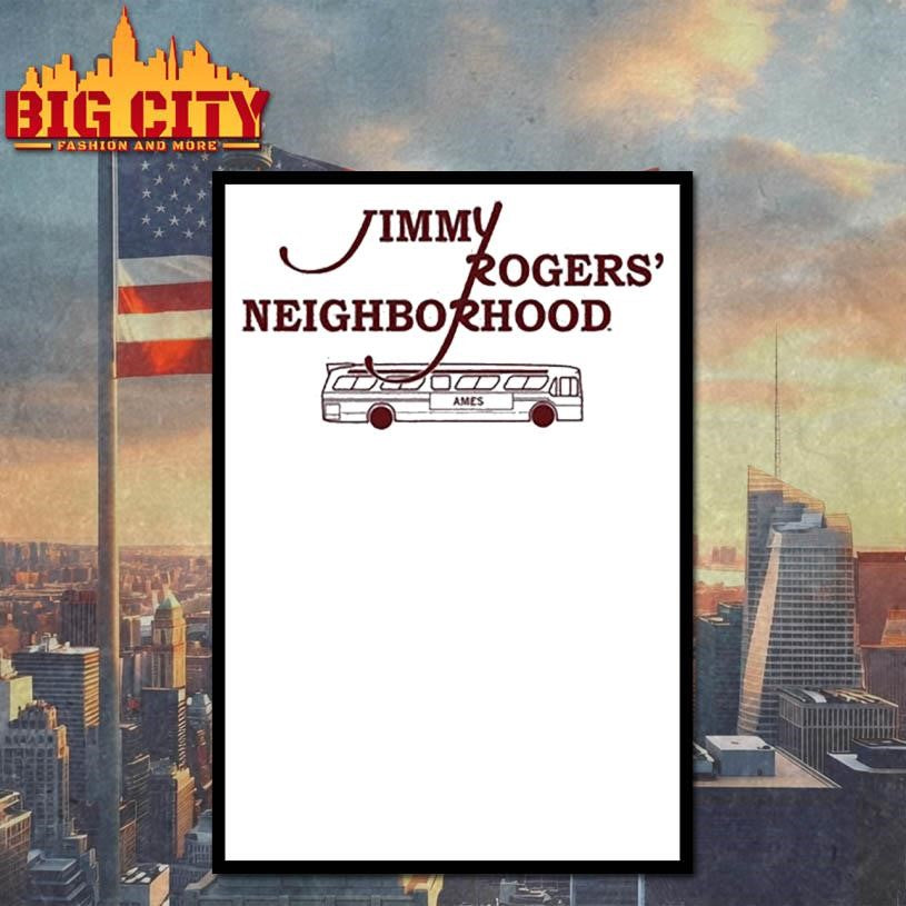 jimmy rogers’ neighborhood shirt