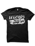 Legends Are Born In June 29 Black T-Shirt Hoodie, Sweatshirt | PureTeeCo.com