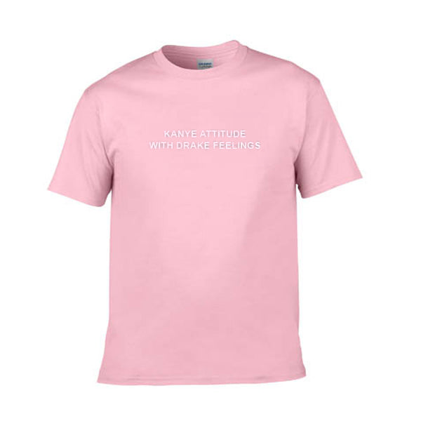 kanye attitude with drake feelings pink tshirt Hoodie, Sweatshirt | PureTeeCo.com