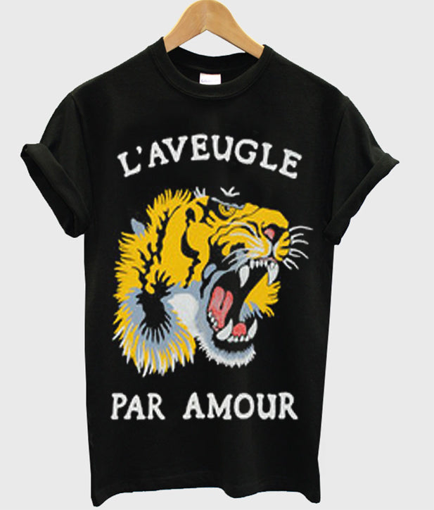l’aveugle par amour t-shirt Hoodie, Sweatshirt | PureTeeCo.com
