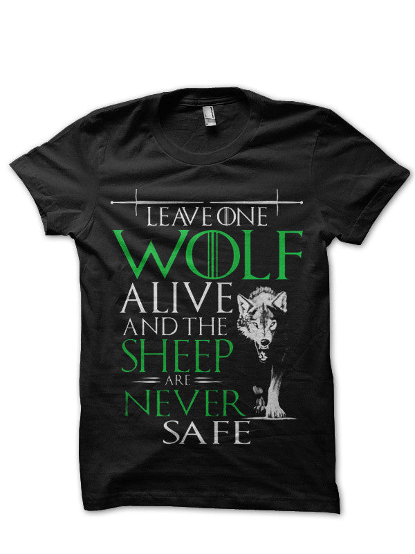 Leave One Wolf Alive And The Sheep Are Never Safe Black T-Shirt Hoodie, Sweatshirt | PureTeeCo.com