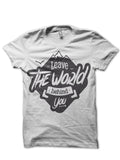 Leave The World White Tee Hoodie, Sweatshirt | PureTeeCo.com