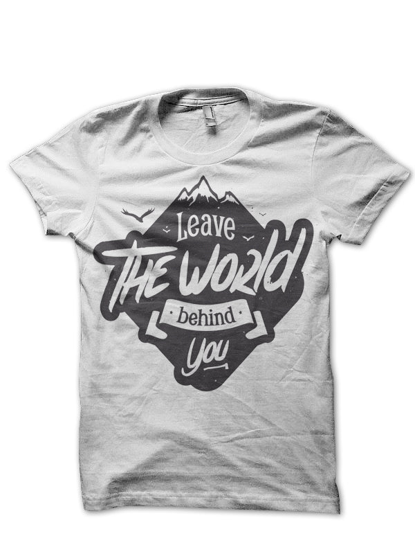 Leave The World White Tee Hoodie, Sweatshirt | PureTeeCo.com