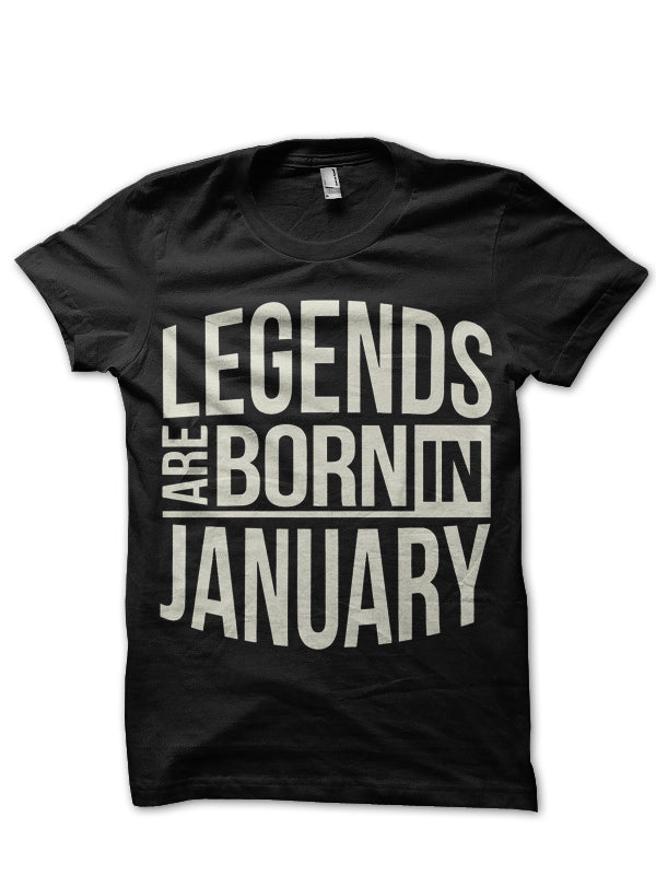 Legends Are Born In January Black T-Shirt Style003 Hoodie, Sweatshirt | PureTeeCo.com
