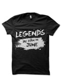 Legends Are Born In June Black T-Shirt Hoodie, Sweatshirt | PureTeeCo.com