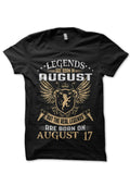 Legends Are Born In August 17 Black T-Shirt Hoodie, Sweatshirt | PureTeeCo.com