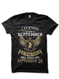 Legends Are Born In September But The Real Legends Are Born On September 28 Black T-Shirt Hoodie, Sweatshirt | PureTeeCo.com