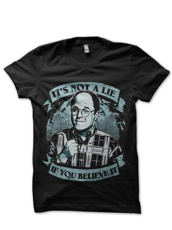 Itâ€™s Not A Lie If You Believe It Black T-Shirt Hoodie, Sweatshirt | PureTeeCo.com