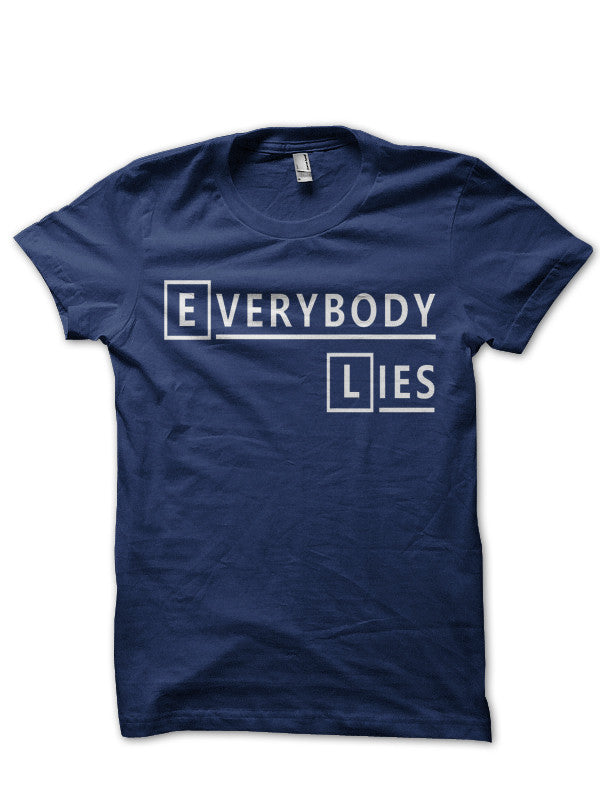 Everybody Lies T-Shirt Style007 Hoodie, Sweatshirt | PureTeeCo.com