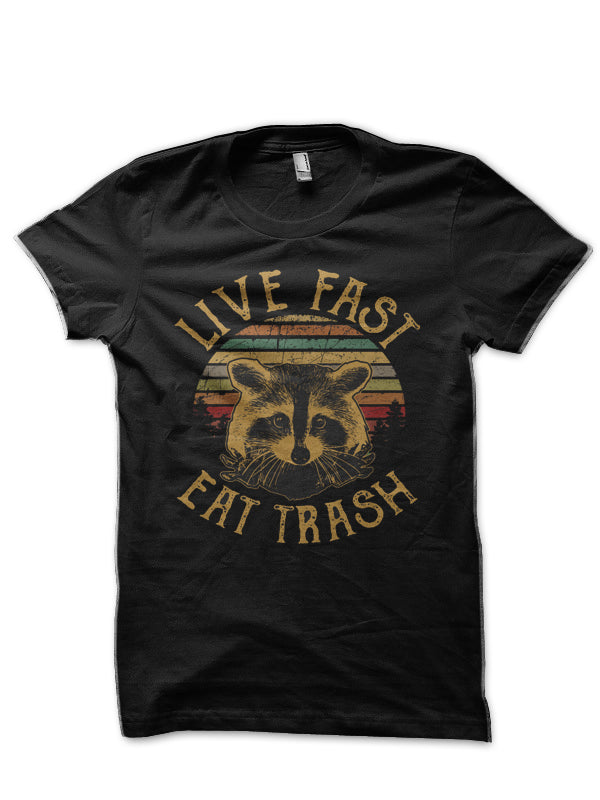 Live Fast Eat Trash Black T-Shirt Hoodie, Sweatshirt | PureTeeCo.com