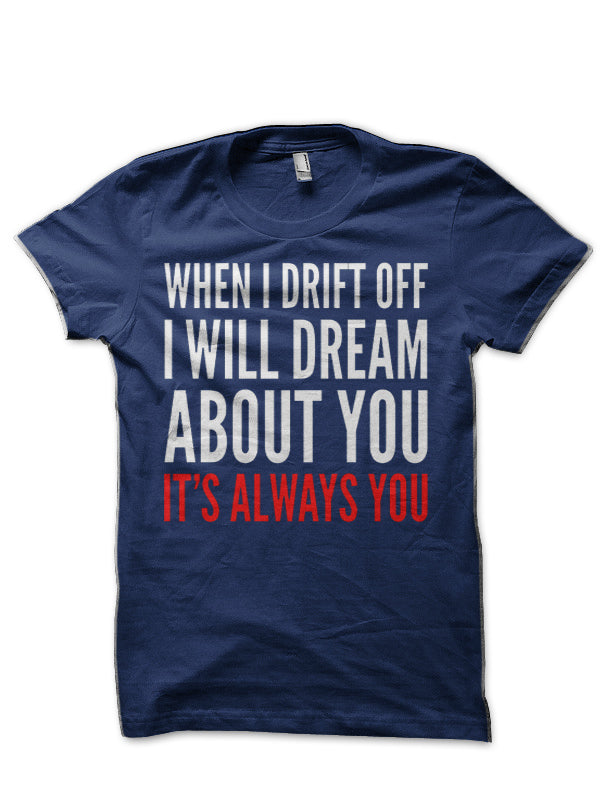 Itâ€™s Always You T-Shirt Hoodie, Sweatshirt | PureTeeCo.com