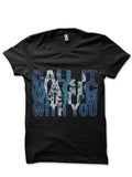 Call It Magic When Iâ€™m With You Black T-Shirt Hoodie, Sweatshirt | PureTeeCo.com