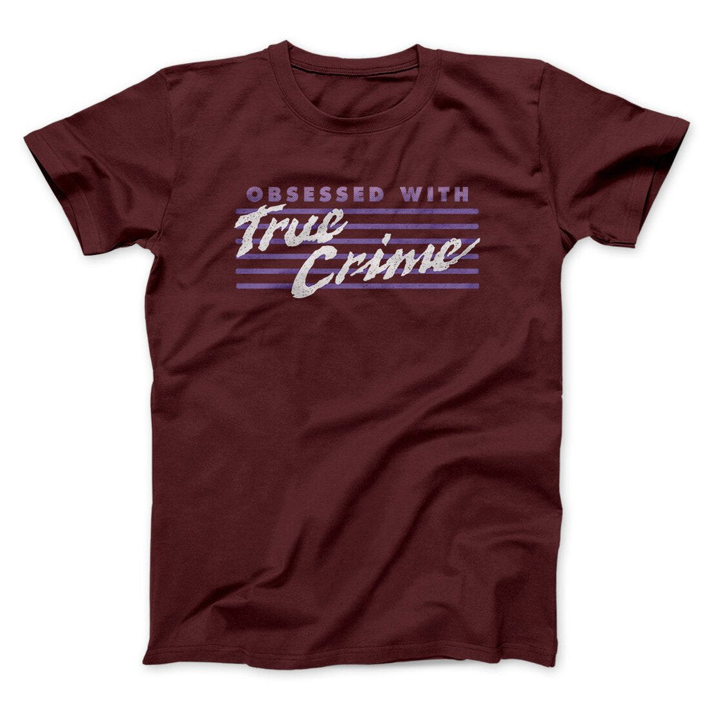 Obsessed With True Crime Men/Unisex T-Shirt Hoodie, Sweatshirt | PureTeeCo.com (Image 4)