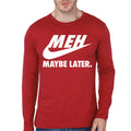 Later Red Full Sleeve Tee Hoodie, Sweatshirt | PureTeeCo.com