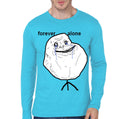 Forever Alone Light Blue Full Sleeve Tee Hoodie, Sweatshirt | PureTeeCo.com