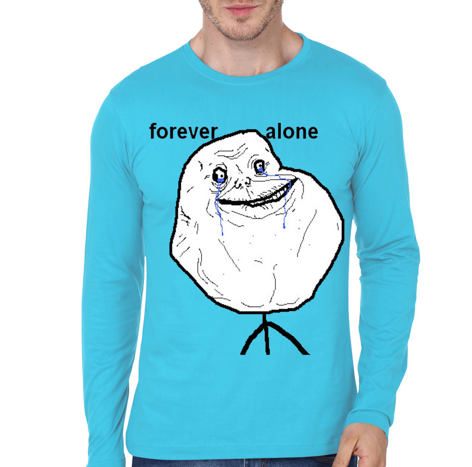 Forever Alone Light Blue Full Sleeve Tee Hoodie, Sweatshirt | PureTeeCo.com