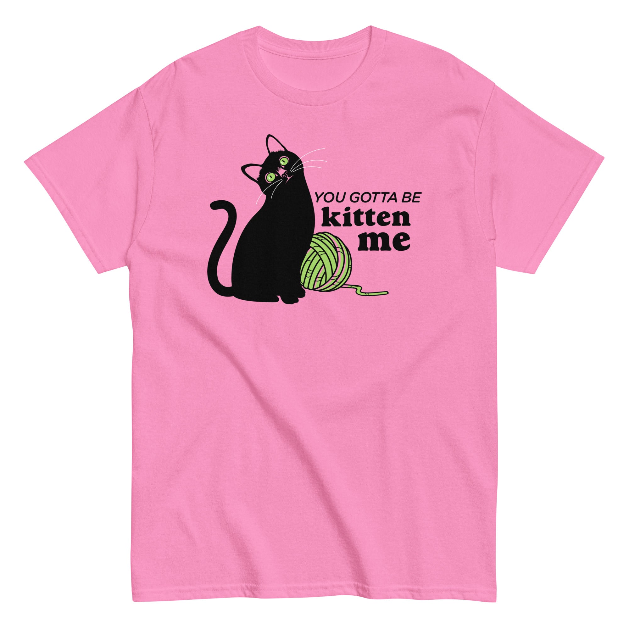You Gotta Be Kitten Me Men's Classic Tee Hoodie, Sweatshirt | PureTeeCo.com (Image 3)