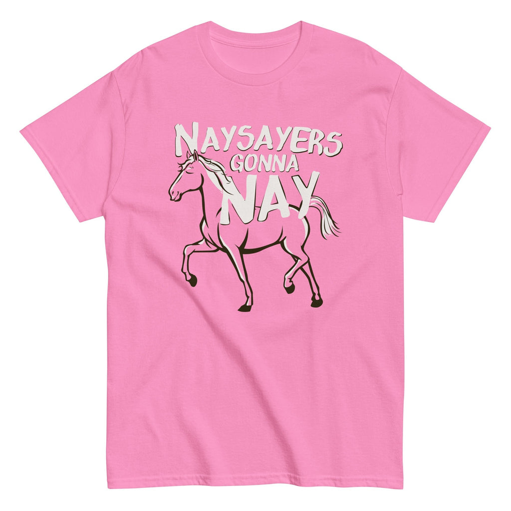 Nay Sayers Gonna Nay Men's Classic Tee Hoodie, Sweatshirt | PureTeeCo.com (Image 3)