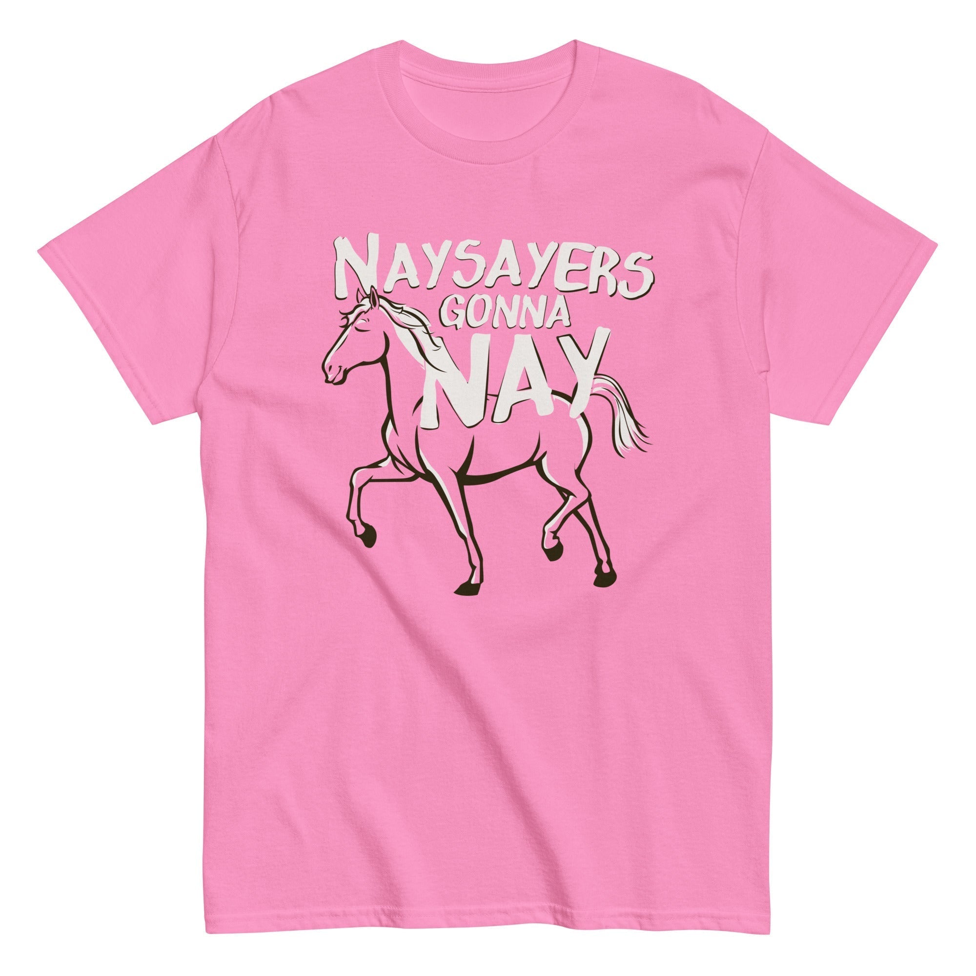 Nay Sayers Gonna Nay Men's Classic Tee Hoodie, Sweatshirt | PureTeeCo.com (Image 3)